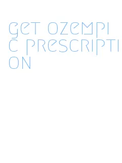 get ozempic prescription