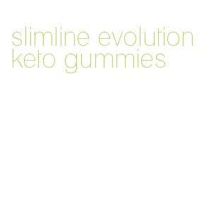 slimline evolution keto gummies