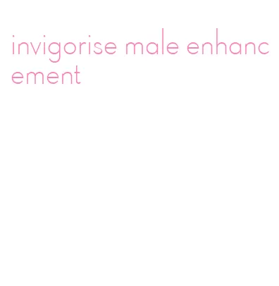 invigorise male enhancement