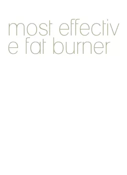 most effective fat burner