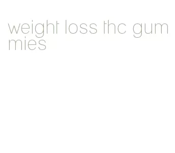 weight loss thc gummies