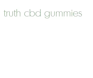 truth cbd gummies