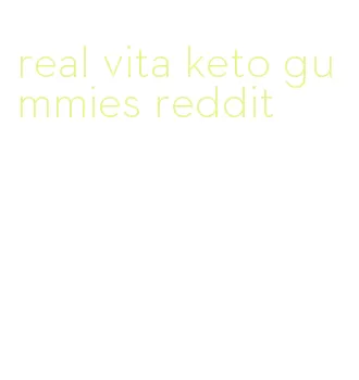 real vita keto gummies reddit