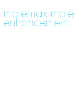 malemax male enhancement