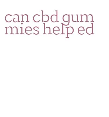 can cbd gummies help ed