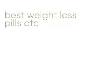 best weight loss pills otc