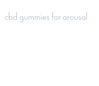 cbd gummies for arousal