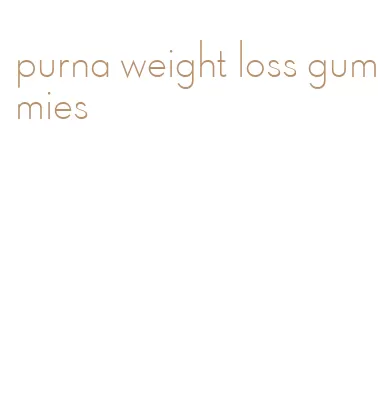 purna weight loss gummies