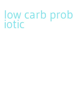 low carb probiotic