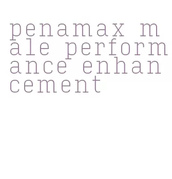 penamax male performance enhancement