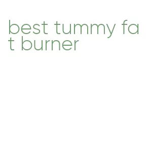 best tummy fat burner