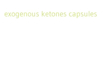 exogenous ketones capsules