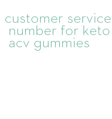 customer service number for keto acv gummies