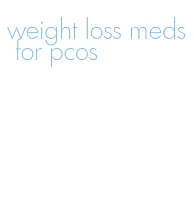 weight loss meds for pcos