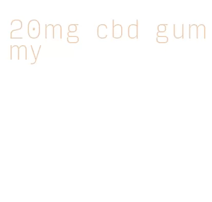 20mg cbd gummy