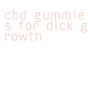 cbd gummies for dick growth