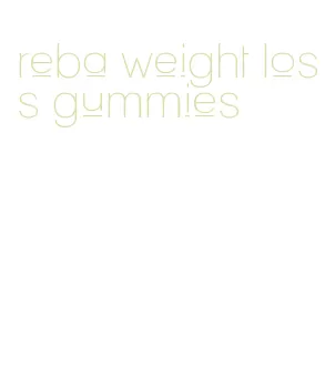 reba weight loss gummies