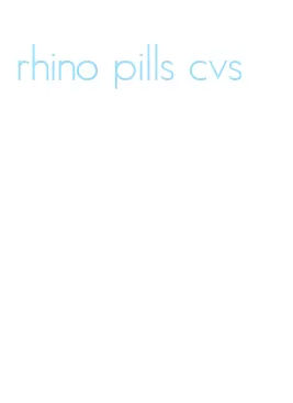 rhino pills cvs