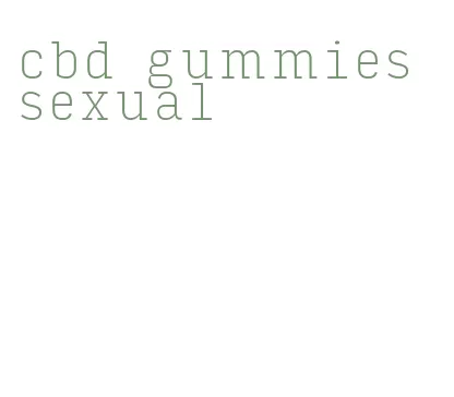 cbd gummies sexual