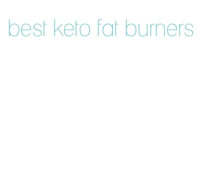 best keto fat burners