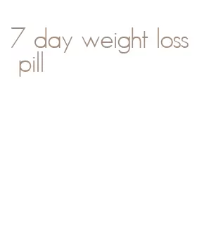 7 day weight loss pill