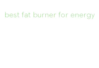 best fat burner for energy