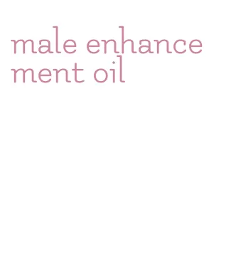 male enhancement oil