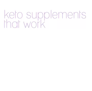 keto supplements that work