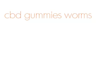 cbd gummies worms