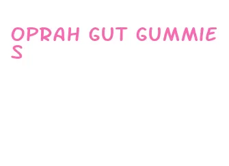 oprah gut gummies