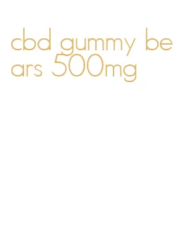 cbd gummy bears 500mg