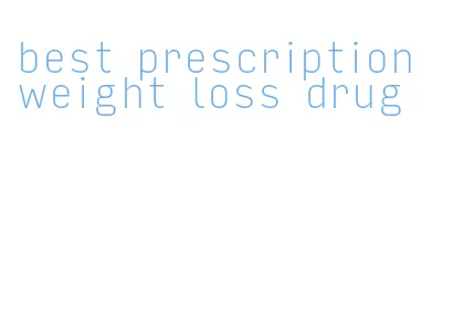 best prescription weight loss drug