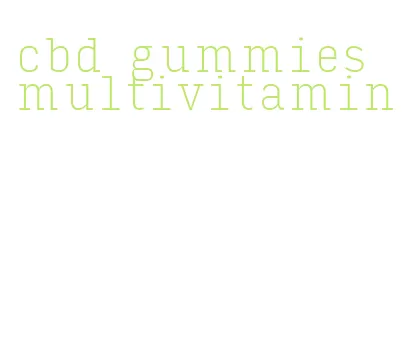 cbd gummies multivitamin