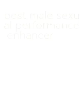 best male sexual performance enhancer