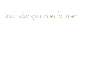 truth cbd gummies for men