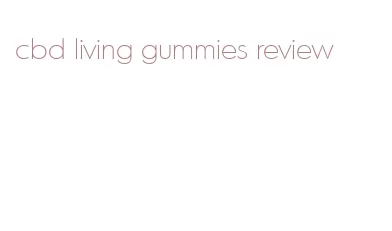 cbd living gummies review