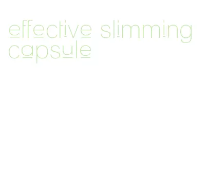 effective slimming capsule