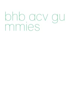 bhb acv gummies