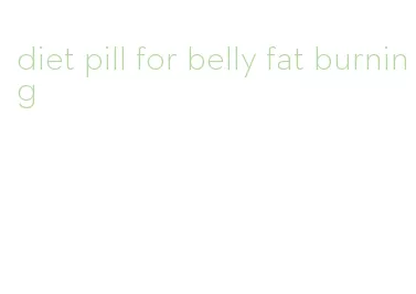 diet pill for belly fat burning