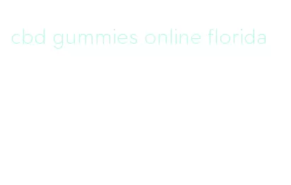 cbd gummies online florida