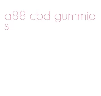 a88 cbd gummies