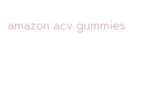 amazon acv gummies