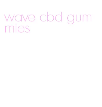 wave cbd gummies