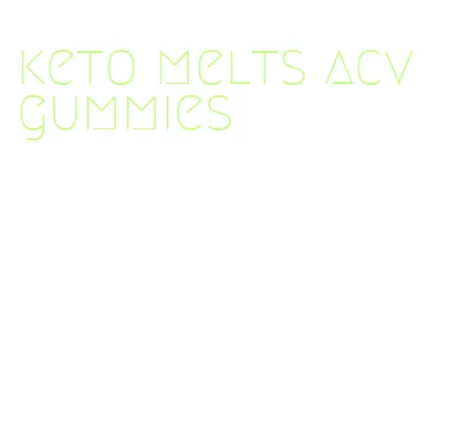 keto melts acv gummies