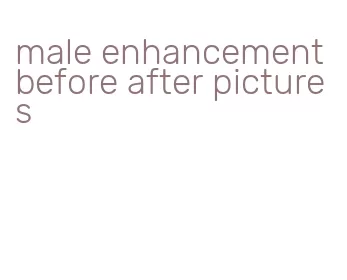 male enhancement before after pictures