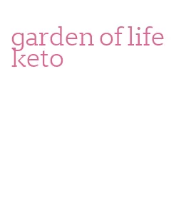 garden of life keto