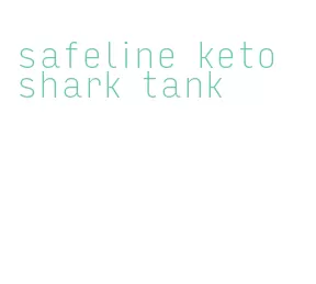 safeline keto shark tank