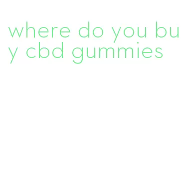 where do you buy cbd gummies