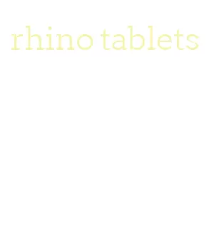 rhino tablets