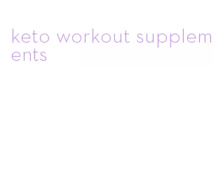 keto workout supplements